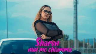 Sharon - Nun Me Chiamma' (Video Ufficiale 2023)