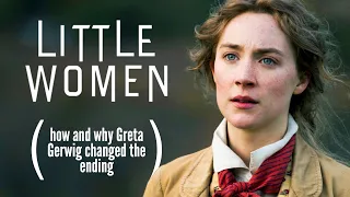 Little Women (2019): How (and why) Greta Gerwig changed the ending | Tom Nicholas