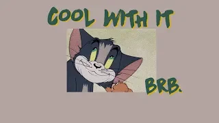 [Thaisub] Cool With It - brb.