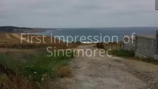 First impression of Sinemorec (Sinemorets), Bulgaria