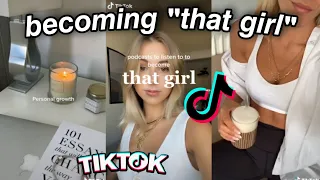 Becoming "THAT Girl" | Aesthetic TikTok Compilation