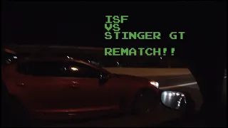 LEXUS ISF VS KIA STINGER GT REMATCH!!