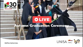 UNISA Autumn Graduations ( 24 April 2024 - 10:00 Ceremony)