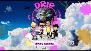 Holy, Ortiz - Drip ft FY & EFTA (Official Audio Release)