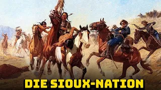 Die Sioux-Nation - Krieger der Nordamerikanischen Ebenen – Indianerstämme