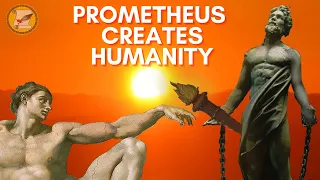 PROMETHEUS AND THE CREATION OF MANKIND