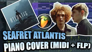 Seafret - Atlantis (MIDI + FLP) (FL Studio Piano Tutorial / Cover)