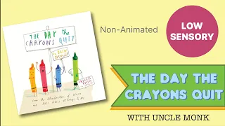 The Day the Crayons Quit - Baby Books to Learn Colors (Low-Sensory)