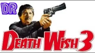 Deathwish 3 (1985) Review | Bronson Takes Out The Trash!