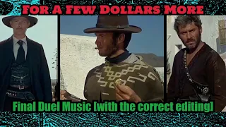 For A Few Dollars More (1965) Final Duel Music (With Correct Editing)