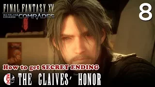 FINAL FANTASY XV: COMRADES #8 The Glaives' Honor (SECRET ENDING) [PS4] No Commentary