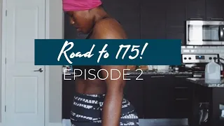 ROAD TO 175 | MY WEIGHT LOSS JOURNEY | EPISODE 2