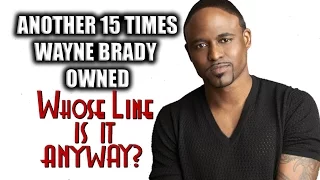 Another 15 Times Wayne Brady Owned "Whose Line Is It, Anyway?"