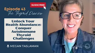 Unlock Your Health Abundance | Conquer Autoimmune Thyroid Challenges