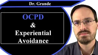 Experiential Avoidance and Obsessive Compulsive Personality Disorder