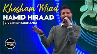 Hamid Hiraad - Khosham Miad I Live In Shabahangi ( حمید هیراد - خوشم میاد )