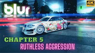 BLUR full playthrough 🎮 | ✨Chapter 5: Ruthless Aggression ✨ | GTX1060 | 4K | PC 🖥️