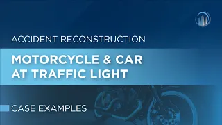 Accident Reconstruction: Motorcycle & Car at Traffic Light