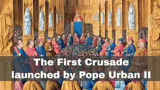 27th November 1095: Pope Urban II launches the First Crusade at the Council of Clermont