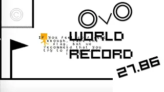 OvO Tutorial% Speedrun in 27.86 (WORLD RECORD YESSSSSSSSSSS)