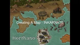 Creating A Map - INKARNATE