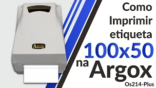 Como imprimir etiqueta 100x50 na impressora Argox