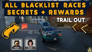 TRAIL OUT - All Blacklist Races Secrets + Rewards