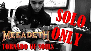 Tornado of souls -  Solo only