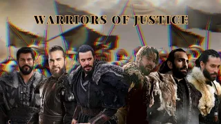 [4K] Warriors of Justice | Alparslan X Oruç X Ertuğrul X Osman X Melikşah X Sencer | Türkler
