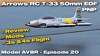 Arrows T-33 50mm EDF PNP - Model AV8R Review