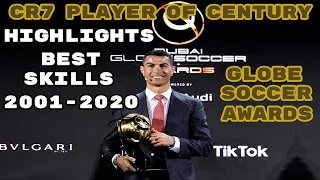 Cristiano Ronaldo Player Of The Century Globe Soccer Awards (CR7 Best Skills & Highlights 2001-2020)