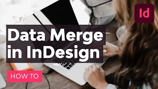 How to Use Data Merge in InDesign