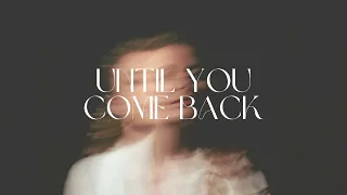 Aggie - Until You Come Back