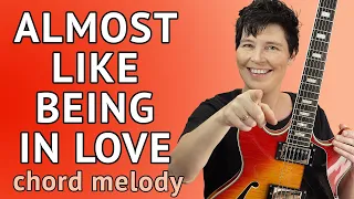 Almost Like Being In Love Guitar Lesson Chord Melody Tutorial