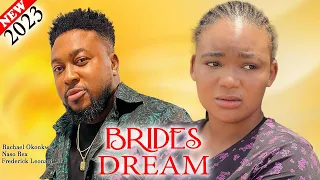 BRIDES DREAM (SEASON 3&4) - Rachael Okonkwo & Nosa Rex New 2023 Latest Nollywood Nigeria Movie