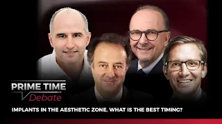 Implants in the aesthetic zone, what is the best timing? | Prime Time Debate