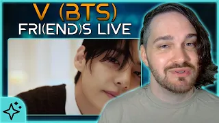 I SAW A NEW SIDE TO THIS // V (BTS) - FRI(END)S (LIVE) // Composer Reaction & Analysis