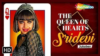 Best of Sridevi : The Queen of Hearts | श्रीदेवी के गाने | Non- Stop Video Jukebox HD