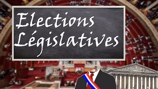 Comprendre les élections législatives #Elections E01