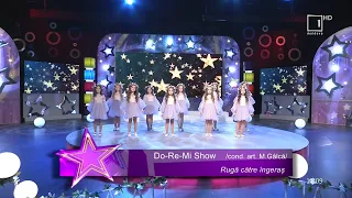 Do-Re-Mi Show - Rugă către îngeraș / Ring Star / 03.07.2022