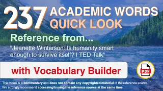 237 Academic Words Quick Look Ref from "Is humanity smart enough to survive itself? | TED Talk"