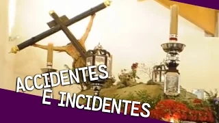 ACCIDENTES E INCIDENTES - Semana Santa