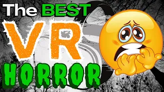 20 BEST VR Horror Games [Meta Quest PSVR2 PCVR] Updated 2023