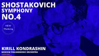 Shostakovich - Symphony No. 4 in C minor, Op. 43 / REMASTERED (Century's record.: Kirill Kondrashin)