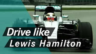 How to drive like an F1 World Champion - Lewis Hamilton