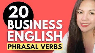 20 BUSINESS ENGLISH PHRASAL VERBS