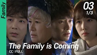 [CC/FULL] The Family is Coming EP03 (1/3) | 떴다패밀리