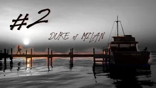 The Dark Pictures Anthology: Man of Medan #2 - DUKE of MILAN (Дюк оф Милан - Герцог Милана)