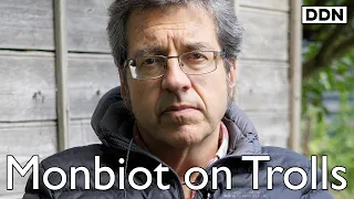 Trolls on the Internet, a George Monbiot perspective