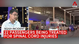 SQ321 turbulence: 22 passengers being treated for spinal cord injuries